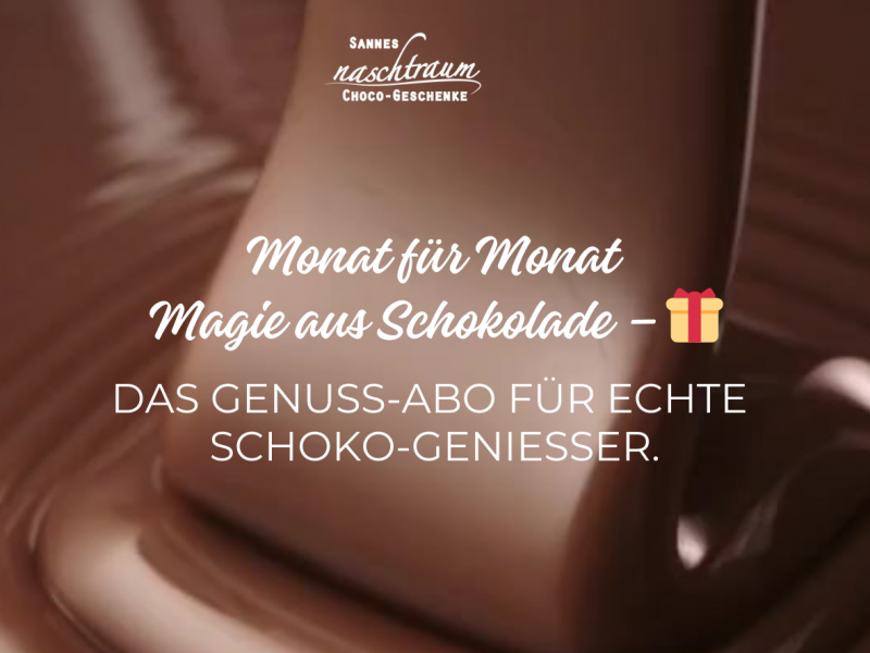Das Genuss-Abo für echte Schoko-Genießer